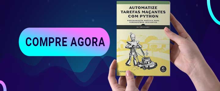 banner de anúncio do livro Automatize tarefas maçantes com Python